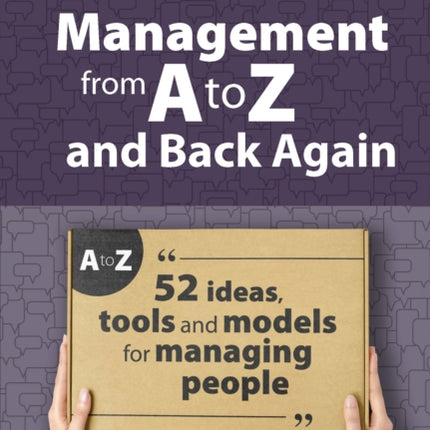 Management from A to Z and back again