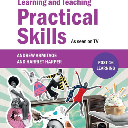 Learning and Teaching Practical Skills