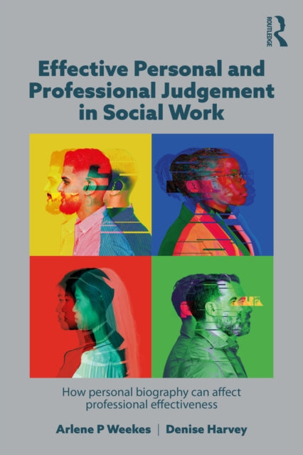 Effective Personal and Professional Judgement in