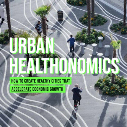 Urban Healthonomics