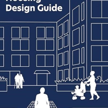 The Inclusive Housing Design Guide