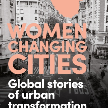 Women Changing Cities