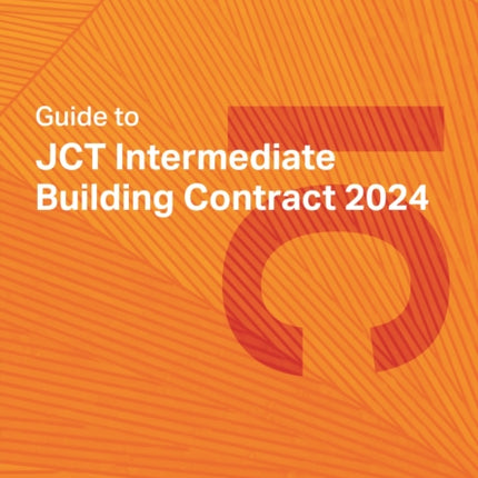 Guide to JCT Intermediate Building Contract 2024
