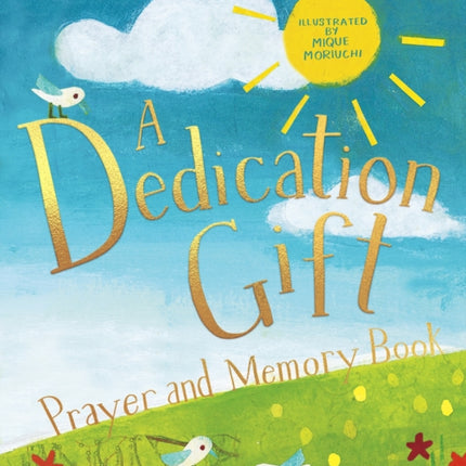 A Dedication Gift Prayer and Memory Book