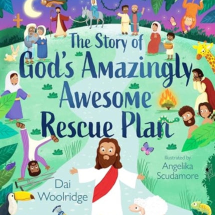 The Story of Gods Amazingly Awesome Rescue Plan