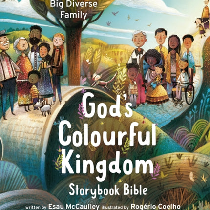 Gods Colourful Kingdom Storybook Bible