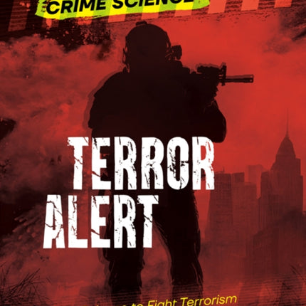 Terror Alert: Using Science to Fight Terrorism