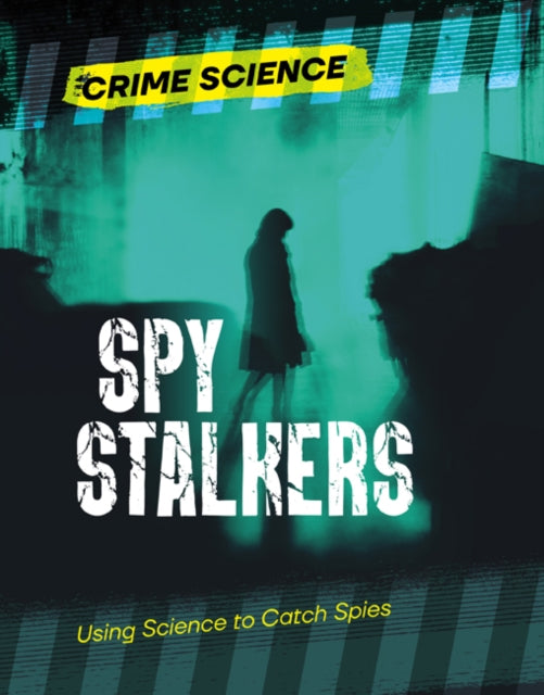 Spy Stalkers: Using Science to Catch Spies