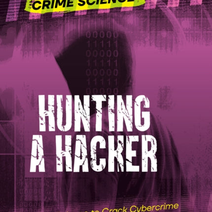 Hunting a Hacker: Using Science to Crack