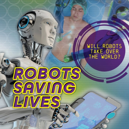 Robots Saving Lives
