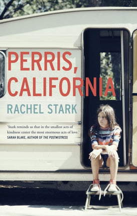 Perris California A Novel