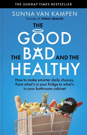 The Good the Bad and the Healthy