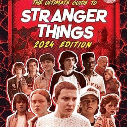 Stranger Things Ultimate Guide by IYKYK 2024 Edition