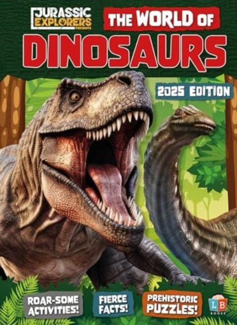 World of Dinosaurs by JE Annual 2025