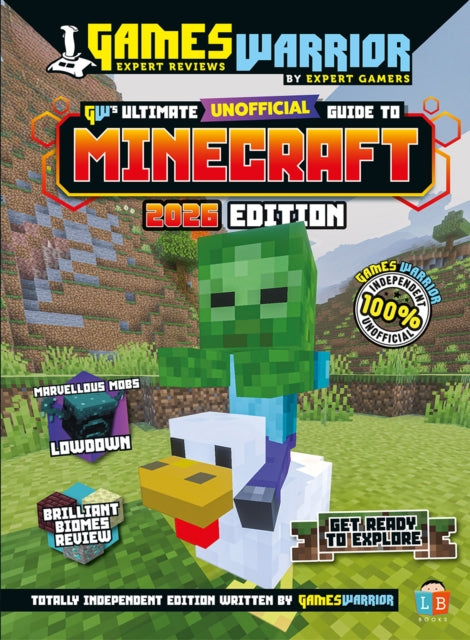 Minecraft Ultimate Unofficial Gaming Guide by GamesWarrior 2026 Edition