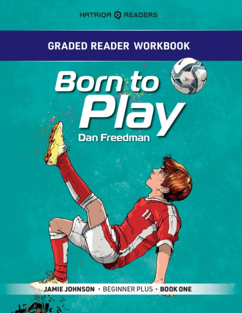 Grader Reader Workbook Born to Play