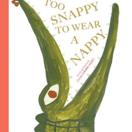 Too Snappy to Wear a Nappy
