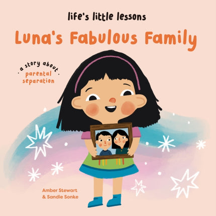 Lifes Little Lessons Lunas Fabulous Family