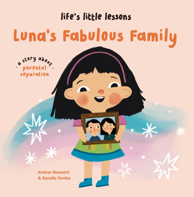Lifes Little Lessons Lunas Fabulous Family