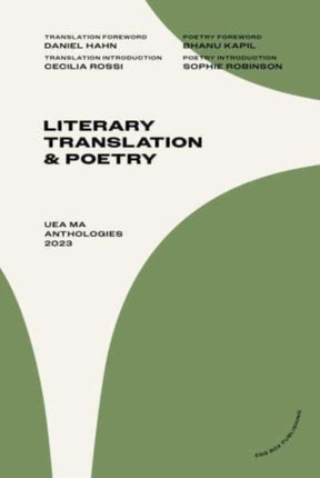 Literary Translation & Poetry: UEA MA Anthologies 2023