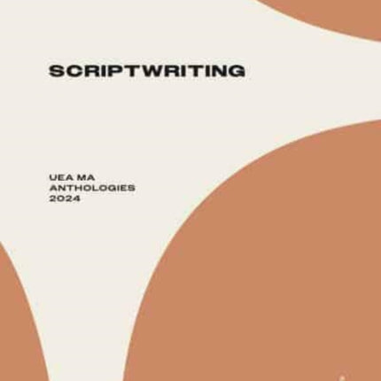 UEA MA Scriptwriting Anthology 2024