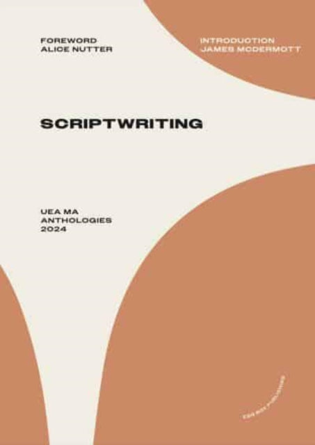 UEA MA Scriptwriting Anthology 2024