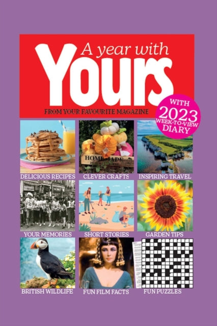 A Year With Yours: The Official Yours Magazine Yearbook: 2024