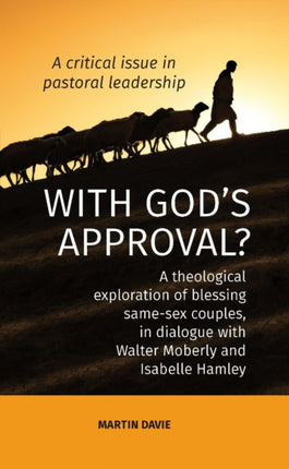 WITH GOD'S APPROVAL? A theological exploration of