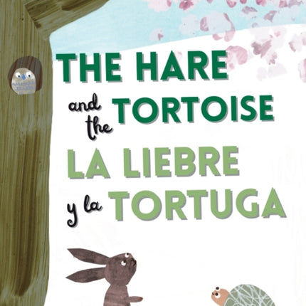 The Hare and the Tortoise / La Libre y la Tortuga
