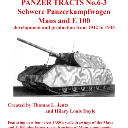 Panzer Tracts No.6-3: Pz.Kpfw. Maus and E-100