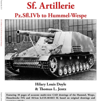 Panzer Tracts No.10-1: Sf Artillerie