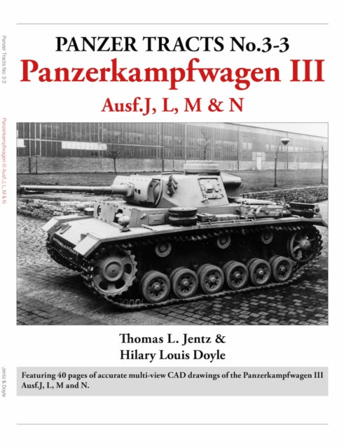 Panzer Tracts No.33 Panzerkampfwagen III Ausf.J L M  N