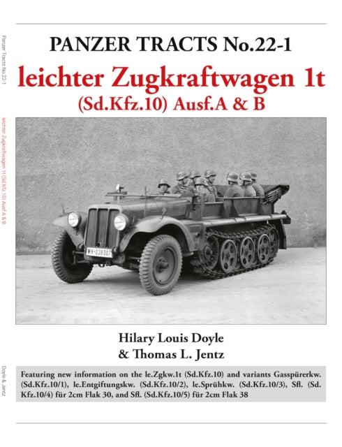 Panzer Tracts No.221 leichter Zugkraftwagen 1t Sd.Kfz.10 Ausf.A  B