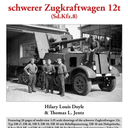 Panzer Tracts No.226 schwerer Zugkraftwagen 12t Sd.Kfz.8