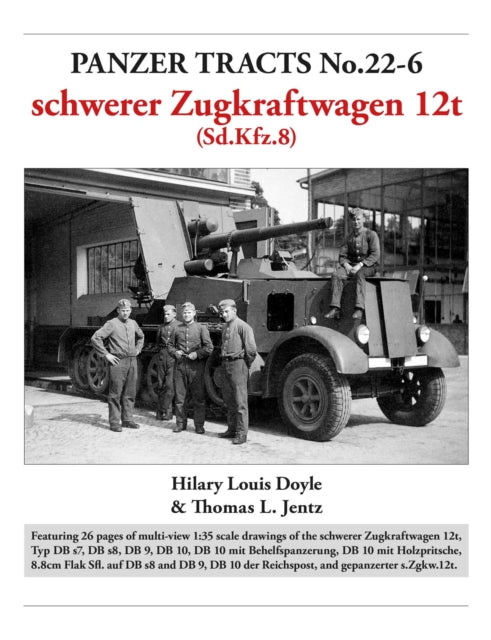 Panzer Tracts No.226 schwerer Zugkraftwagen 12t Sd.Kfz.8