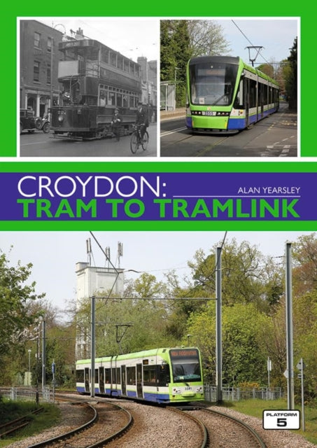 Croydon: Tram to Tramlink