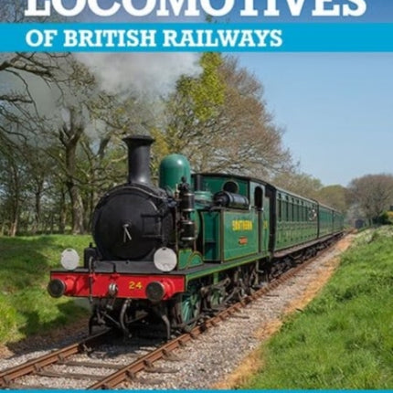 Preserved Locomotives of British Railways 21st Edition