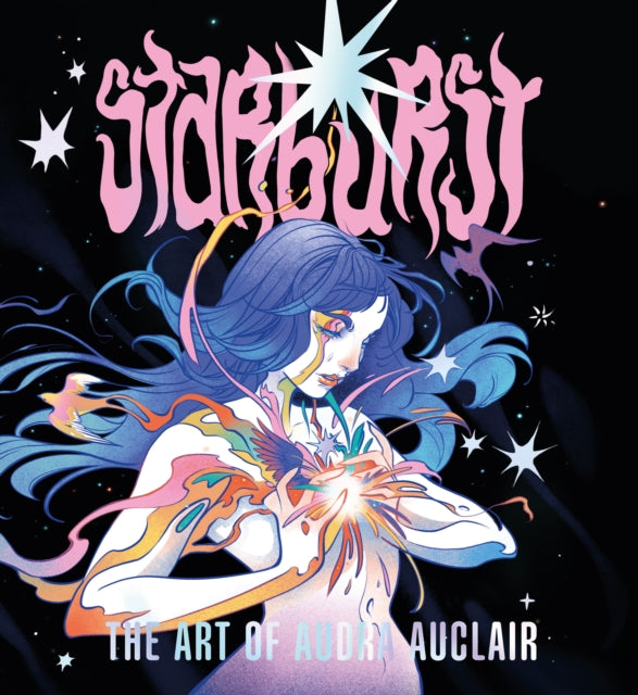 Starburst The Art of Audra Auclair