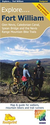 Explore ... Fort William Map: Waterproof Map and Guide