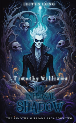 Timothy Williams: The Infernal Shadow