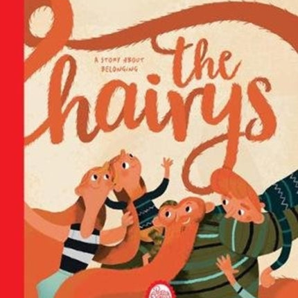 The Hairys: A story about belonging