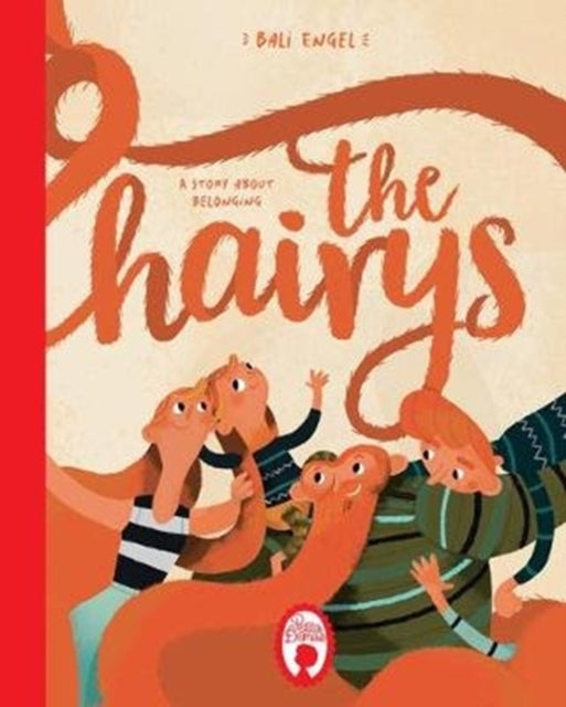 The Hairys: A story about belonging