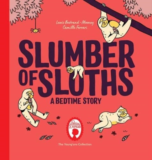 Slumber of Sloths: A Bedtime Story