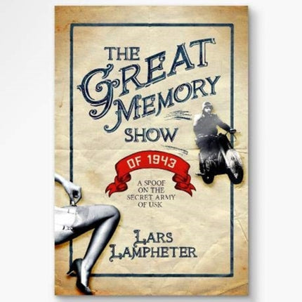 The Great Memory Show of 1943: A Spoof of the Secret Army of Usk