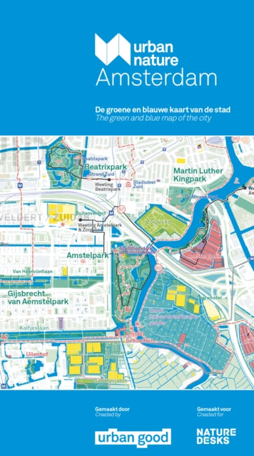 Urban Nature Amsterdam: The Green & Blue Map of the City