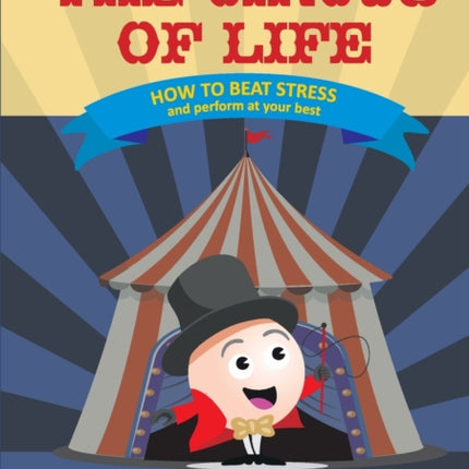 The Circus of Life (Adult Edition): How to beat