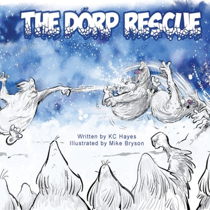 The Dorp Rescue