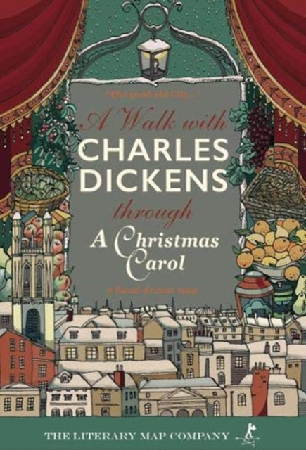 A Walk with Charles Dickens through A Christmas Carol: The Good Old City: 2019