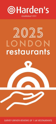 Hardens London Restaurants 2025 33rd EDITION