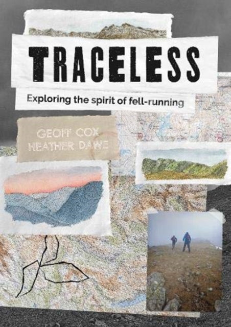 Traceless: Exploring the Spirit of Fell-Running